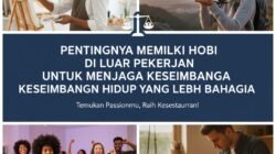 Pentingnya Memiliki Hobi di Luar Pekerjaan Untuk Menjaga Keseimbangan Hidup yang Lebih Bahagia
